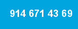 914 671 43 69 914 671 43 69